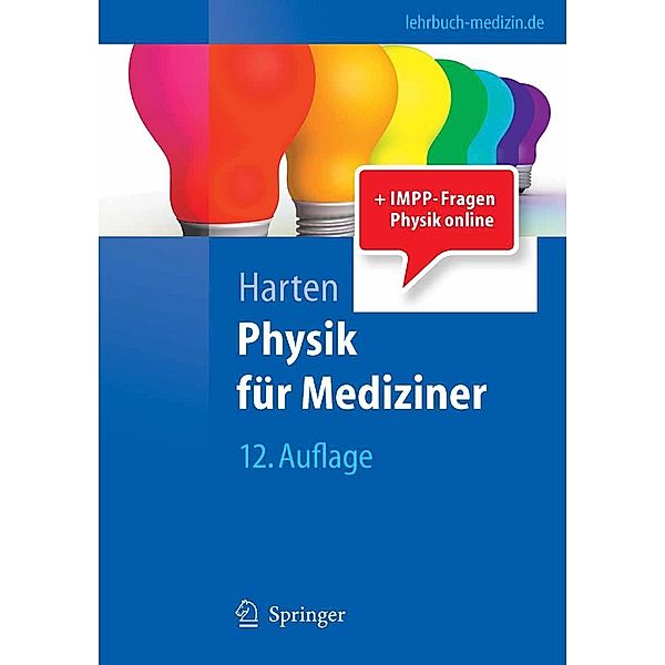 Physik für Mediziner / Springer-Lehrbuch, Ulrich Harten