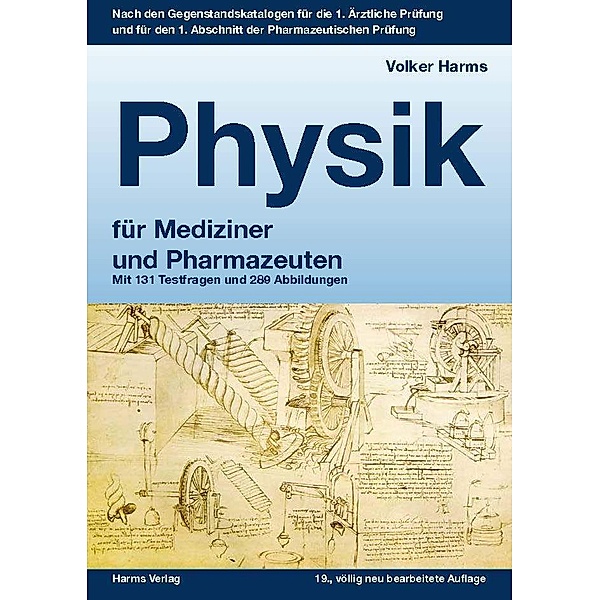 Physik für Mediziner und Pharmazeuten, Volker Harms