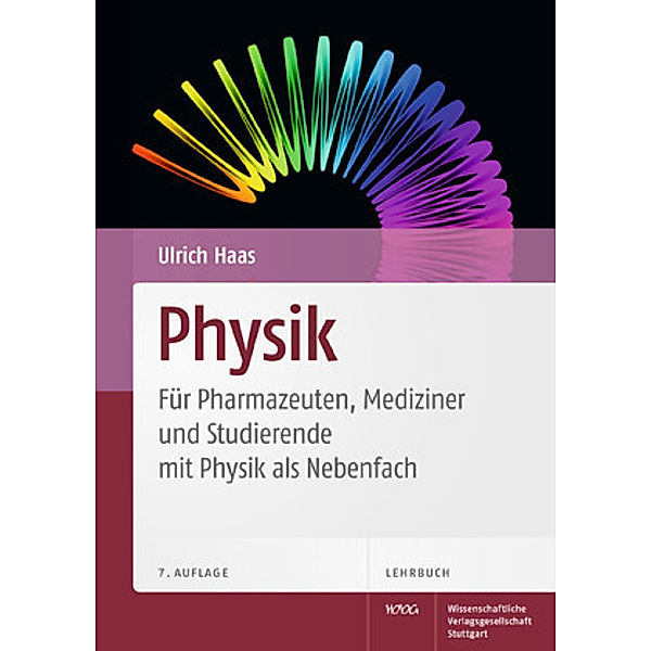Physik - Für Pharmazeuten, Mediziner und Studierende mit Physik als Nebenfach, Ulrich Haas