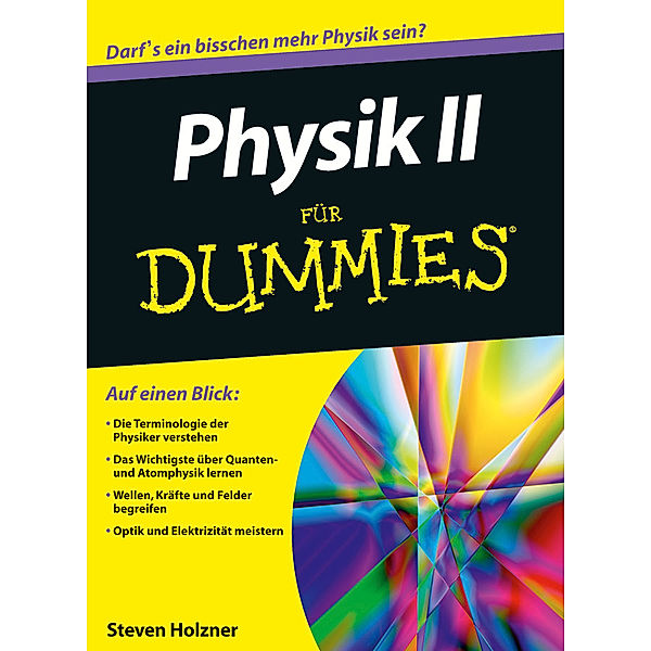 Physik II für Dummies, Steven Holzner