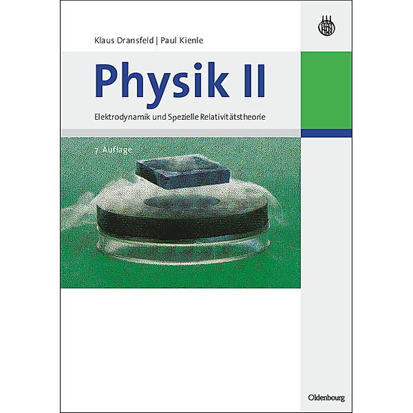 Physik / II / Physik.Bd.2, Oskar Höfling, Klaus Dransfeld, Paul Kienle