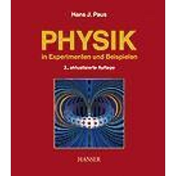 Physik in Experimenten und Beispielen, Hans J. Paus