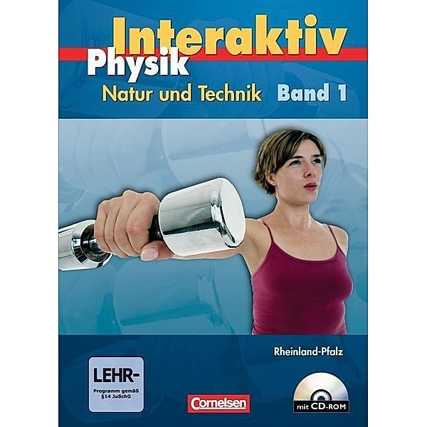Physik interaktiv, Realschule Rheinland-Pfalz: 7. Schuljahr, Schülerbuch, m. CD-ROM