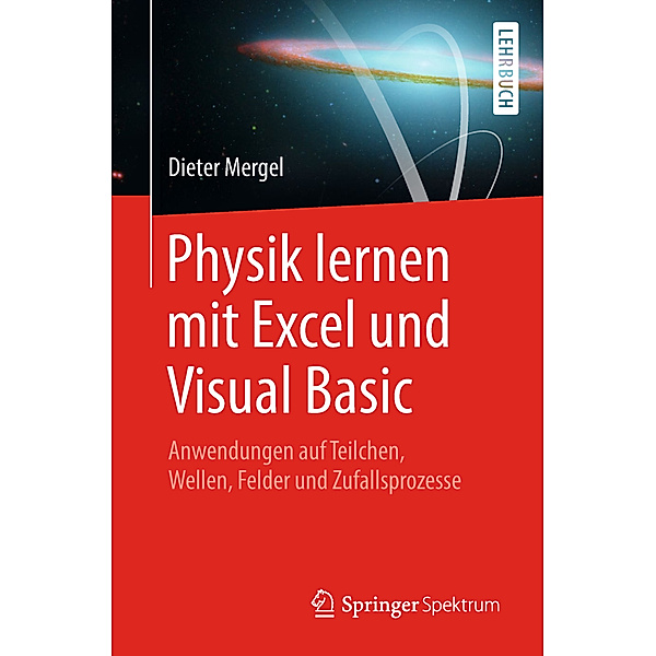 Physik lernen mit Excel und Visual Basic, Dieter Mergel