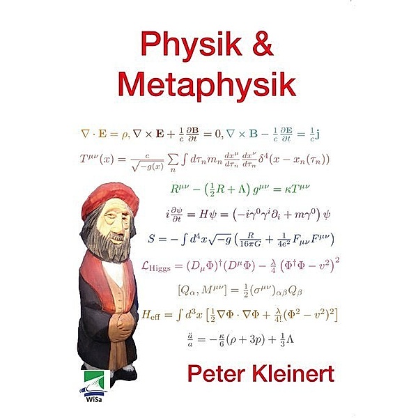 Physik & Metaphysik, Peter Kleinert