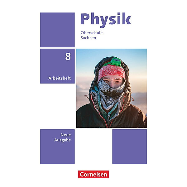 Physik - Neue Ausgabe - Sachsen 2022 - 8. Schuljahr, Jessie Best, Jan Genscher, Ralf Greiner-Well, Elke Göbel, Tom Höpfner, Matthias Roßner, Maik Viehrig