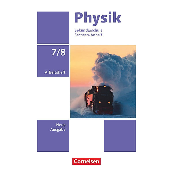 Physik - Neue Ausgabe - Sachsen-Anhalt 2022 - 7./8. Schuljahr