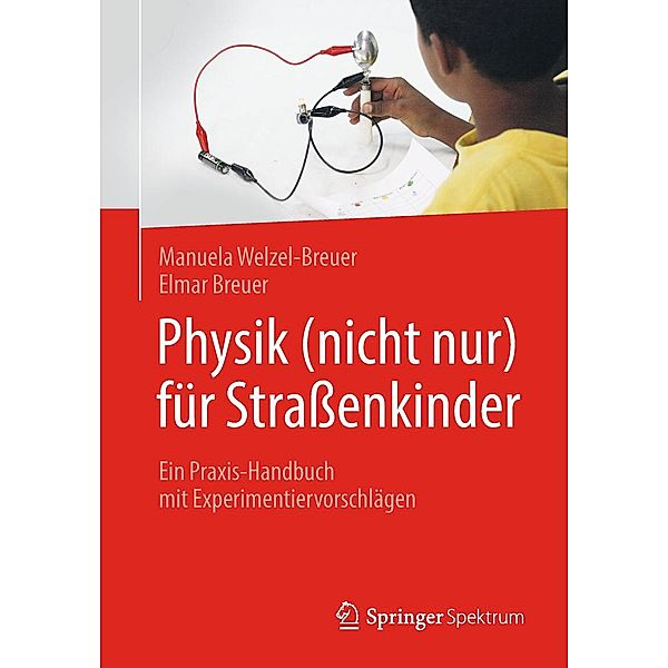 Physik (nicht nur) für Straßenkinder, Manuela Welzel-Breuer, Elmar Breuer