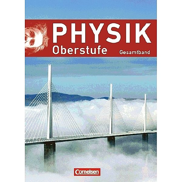 Physik Oberstufe - Allgemeine Ausgabe - Gesamtband Oberstufe, Lutz-Helmut Schön, Rolf Winter, Bardo Diehl, Roger Erb, Claus Schmalhofer, Peter Tillmanns