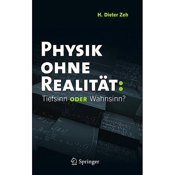 Physik ohne Realität, H. Dieter Zeh