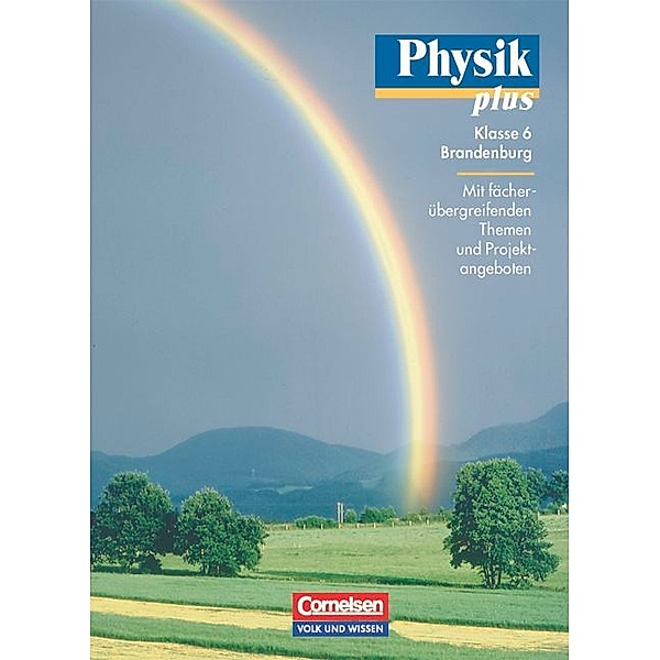 Physik plus, Ausgabe Gymnasium Brandenburg: Klasse 6, Lehrbuch