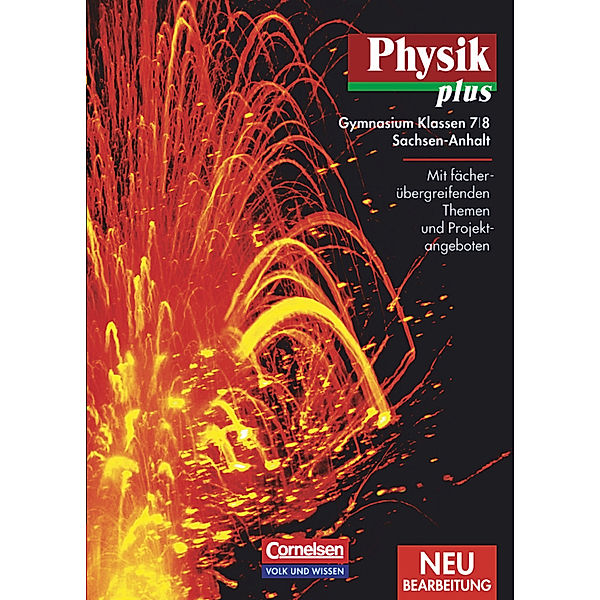 Physik plus - Gymnasium Sachsen-Anhalt - 7./8. Schuljahr, Helmut F. Mikelskis, Klaus Liebers, Rolf Otto, Hans-Joachim Wilke