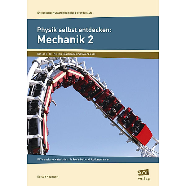 Physik selbst entdecken: Mechanik 2, Kerstin Neumann