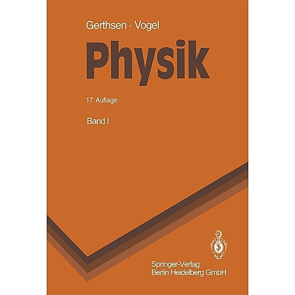 Physik / Springer-Lehrbuch, Christian Gerthsen, Helmut Vogel