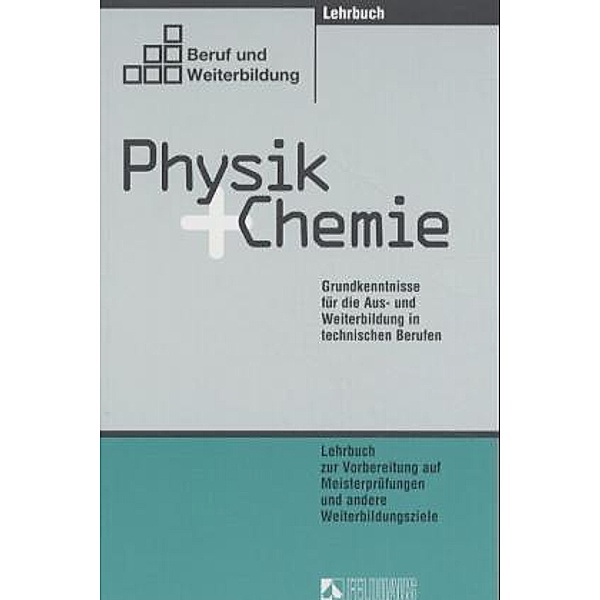 Physik und Chemie, 2 Bde., Gunther List, Jens Petersen