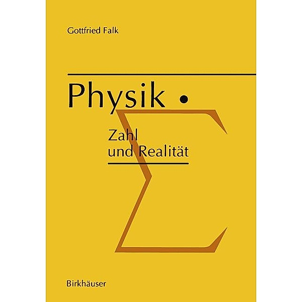 Physik, Zahl und Realität, Gottfried Falk