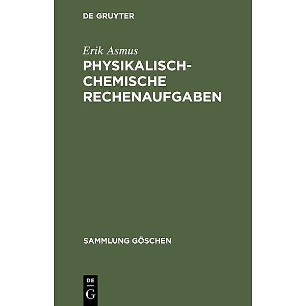 Physikalisch-chemische Rechenaufgaben, Erik Asmus