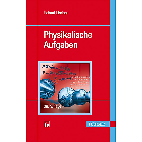 Physikalische Aufgaben, Helmut Lindner