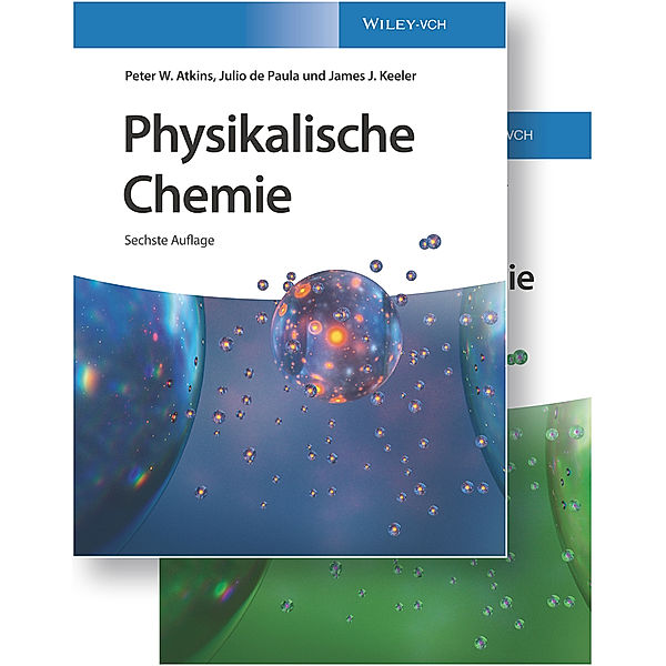 Physikalische Chemie, Peter W. Atkins, Julio de Paula, Peter Bolgar, Haydn Lloyd, Aimee North, Vladimiras Oleinikovas, Stephanie Smith, James J. Keeler