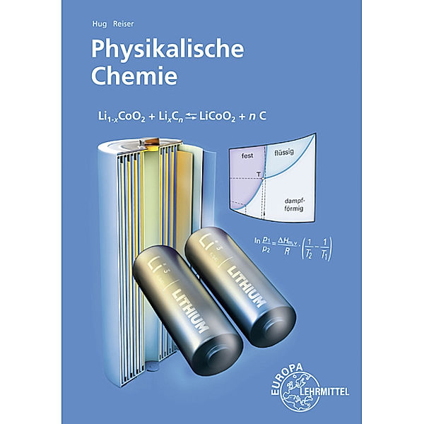 Physikalische Chemie, Walter Bierwerth, Heinz Hug, Wolfgang Reiser