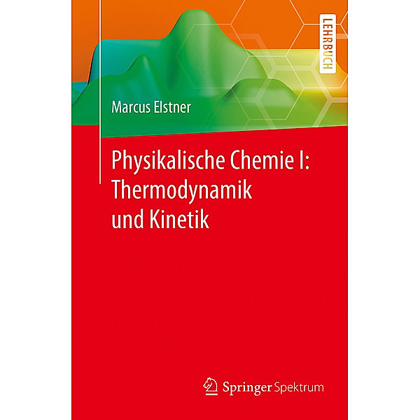 Physikalische Chemie I, Marcus Elstner