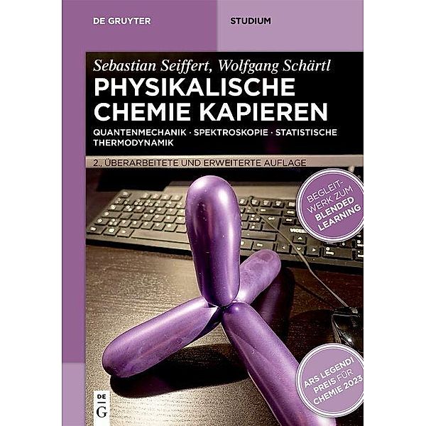 Physikalische Chemie Kapieren, Wolfgang Schärtl, Sebastian Seiffert