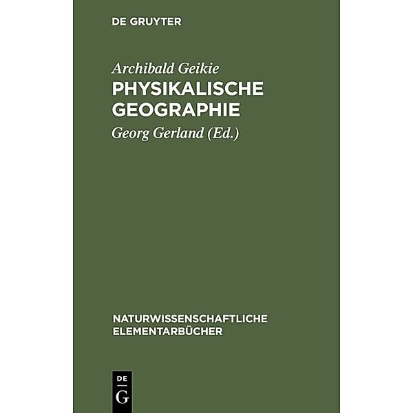 Physikalische Geographie, Archibald Geikie