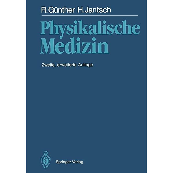 Physikalische Medizin, Robert Günther, Hans Jantsch