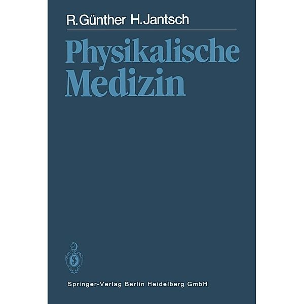 Physikalische Medizin, R. Günther, H. Jantsch