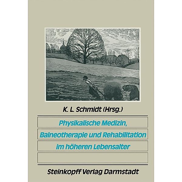 Physikalische Medizin, Balneotherapie und Rehabilitation im höheren Lebensalter