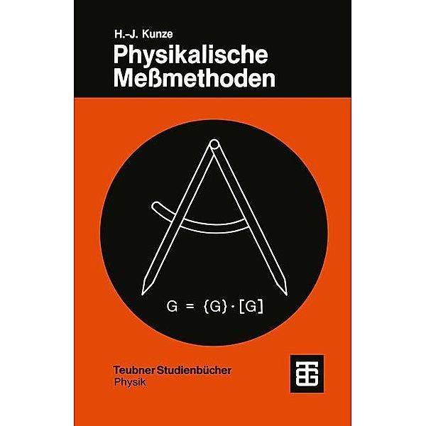 Physikalische Meßmethoden, Hans-Joachim Kunze