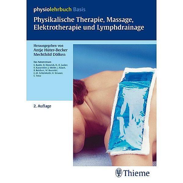 Physikalische Therapie, Massage, Elektrotherapie und Lymphdrainage, Antje Hüter-Becker, Mechthild Dölken