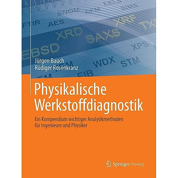 Physikalische Werkstoffdiagnostik, Jürgen Bauch, Rüdiger Rosenkranz