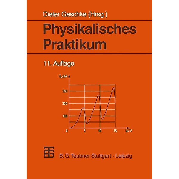 Physikalisches Praktikum, Horst Ernst, Dieter Geschke, Peter Kirsten, Wolfgang Schenk