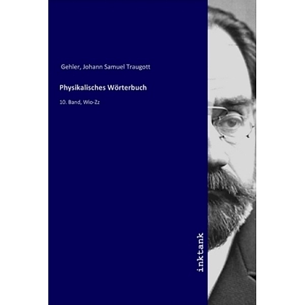 Physikalisches Worterbuch, Johann Samuel Traugott Gehler