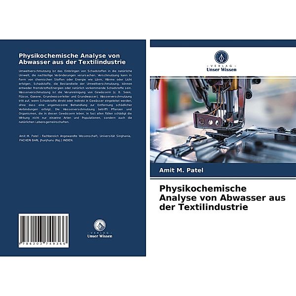 Physikochemische Analyse von Abwasser aus der Textilindustrie, Amit M. Patel