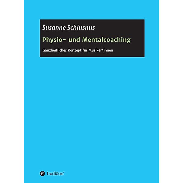 Physio- und Mentalcoaching, Susanne Schlusnus