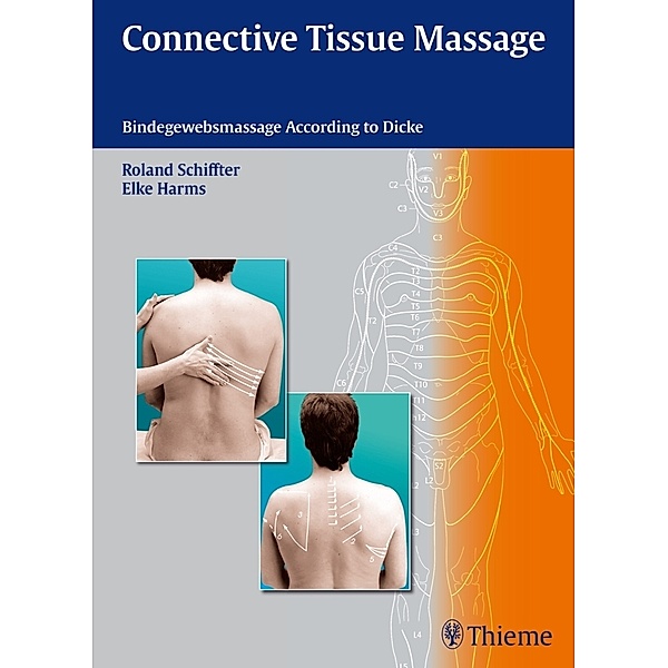 physiofachbuch / Connective Tissue Massage, Roland Schiffter, Elke Harms