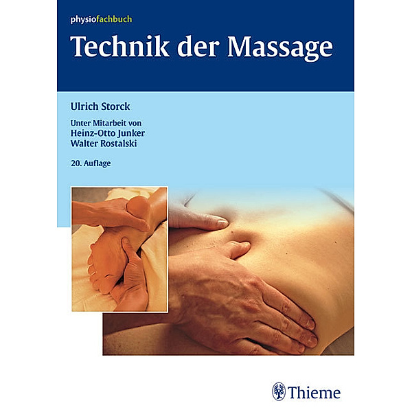 physiofachbuch / Technik der Massage, Ulrich Storck