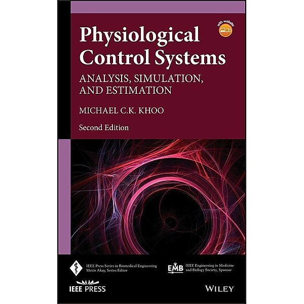 Physiological Control Systems / IEEE Press Series on Biomedical Engineering, Michael C. K. Khoo