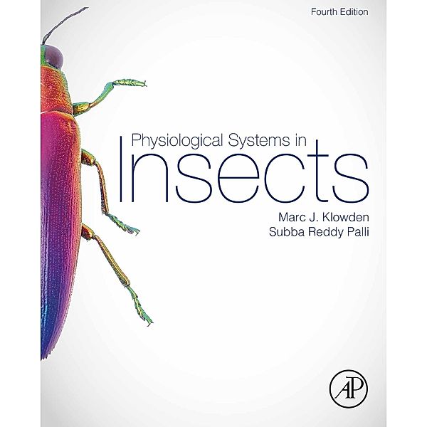 Physiological Systems in Insects, Marc J. Klowden, Subba Reddy Palli