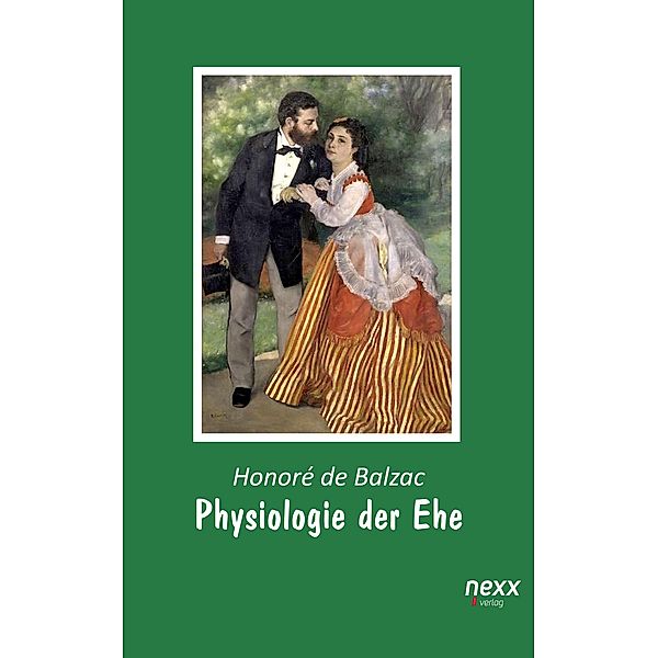 Physiologie der Ehe, HONORè DE BALZAC