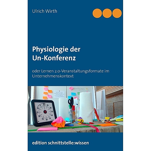 Physiologie der Un-Konferenz, Ulrich Wirth