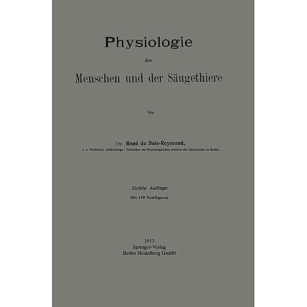 Physiologie des Menschen und der Säugethiere, Réné Du Bois-Reymond