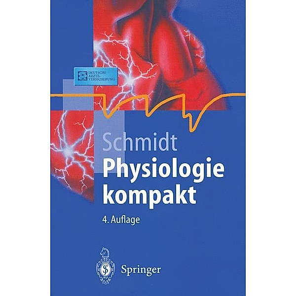 Physiologie kompakt, Robert F. Schmidt