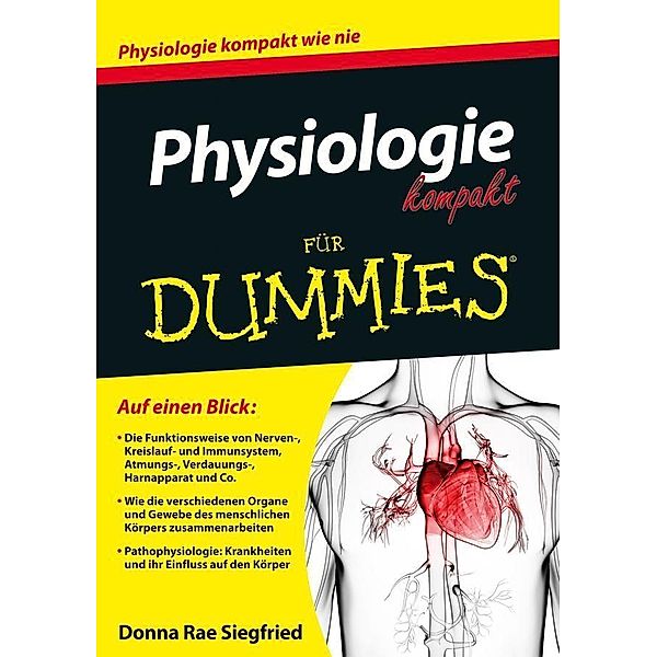 Physiologie kompakt für Dummies / ...für Dummies, Donna Rae Siegfried