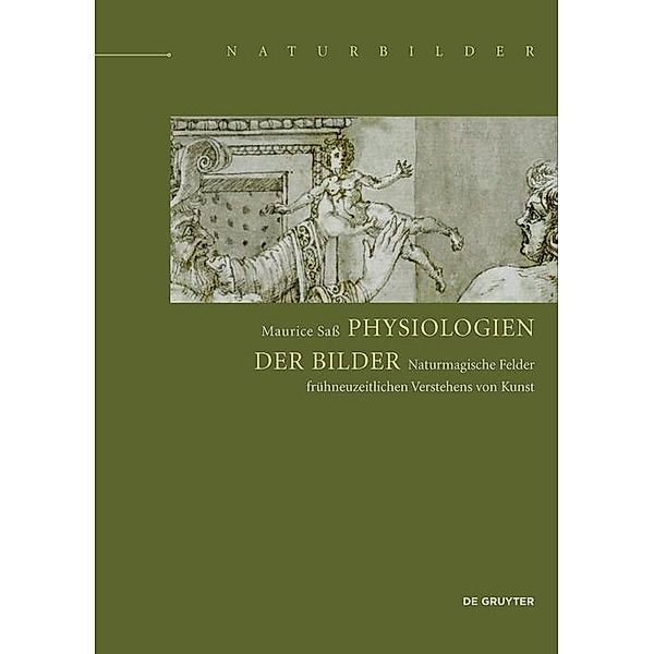 Physiologien der Bilder / Naturbilder / Images of Nature Bd.3, Maurice Sass