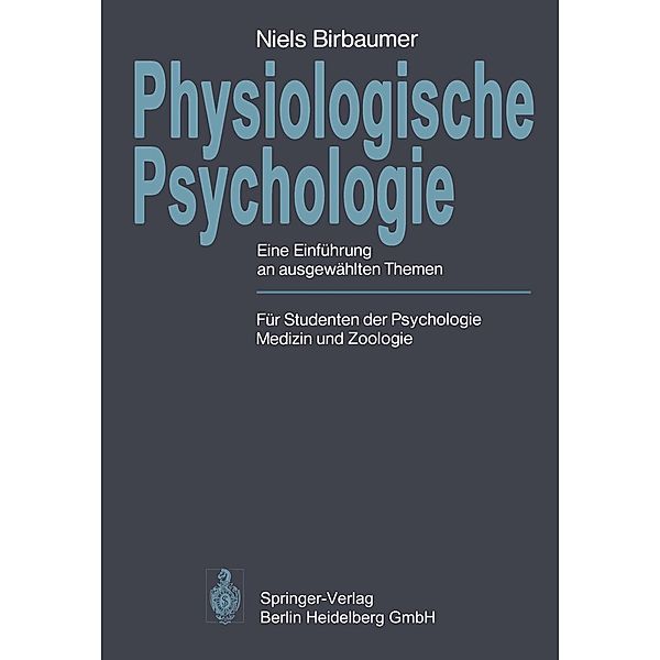 Physiologische Psychologie, N. Birbaumer