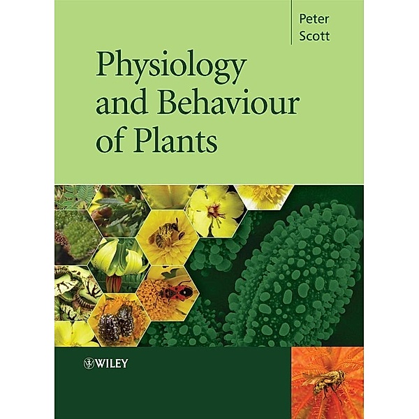 Physiology and Behaviour of Plants, Peter Scott