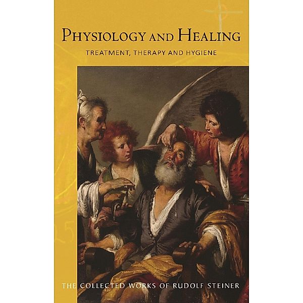 Physiology and Healing, Rudolf Steiner